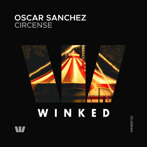 image cover: Oscar Sanchez - Circense on Winked Records