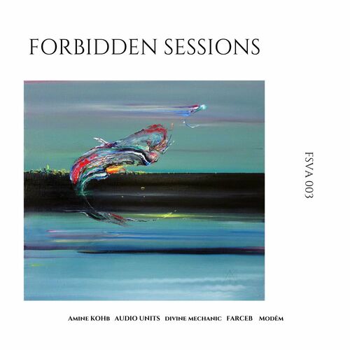 image cover: Various Artists - FSVA003 on Forbidden Sessions