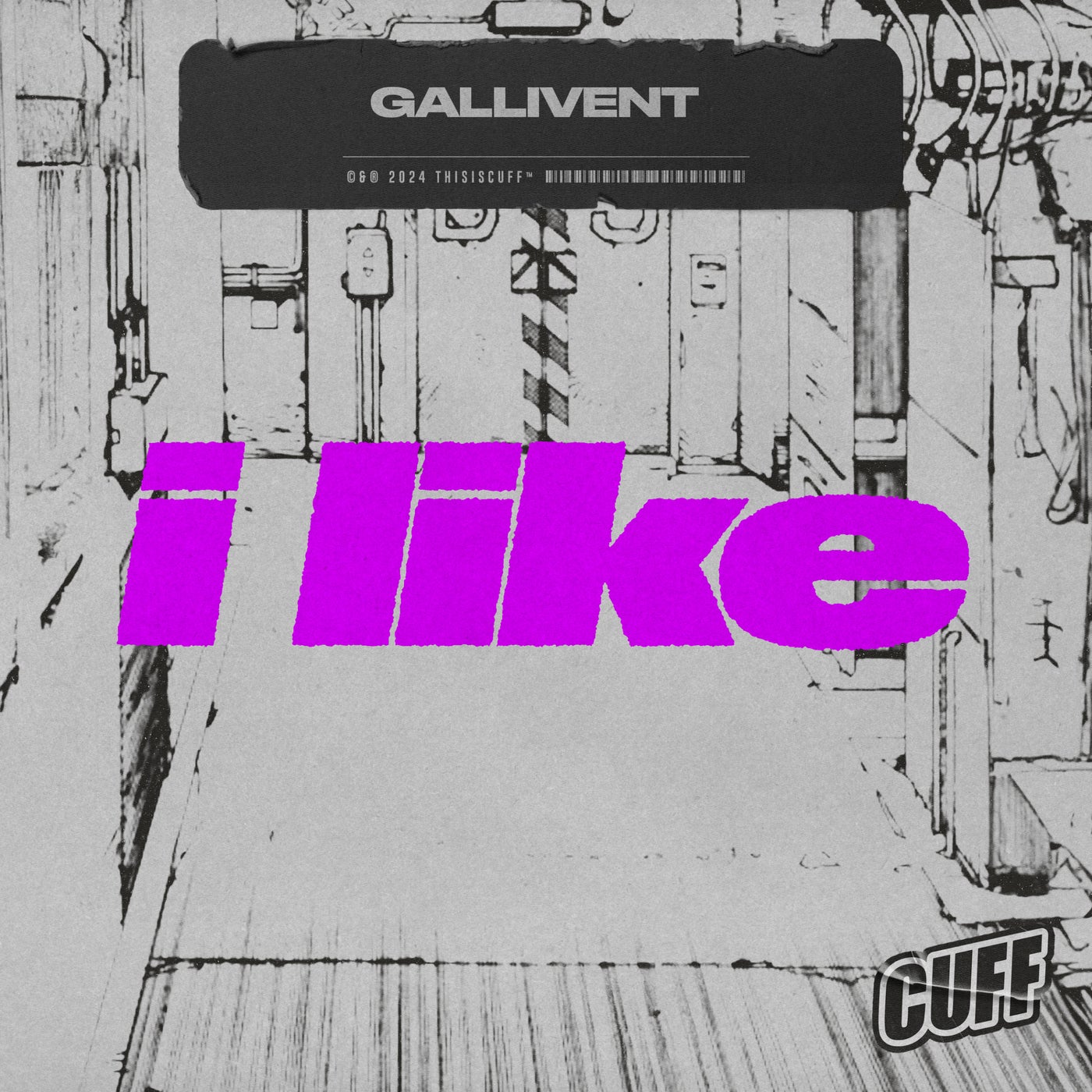 image cover: GALLIVENT - I Like on CUFF