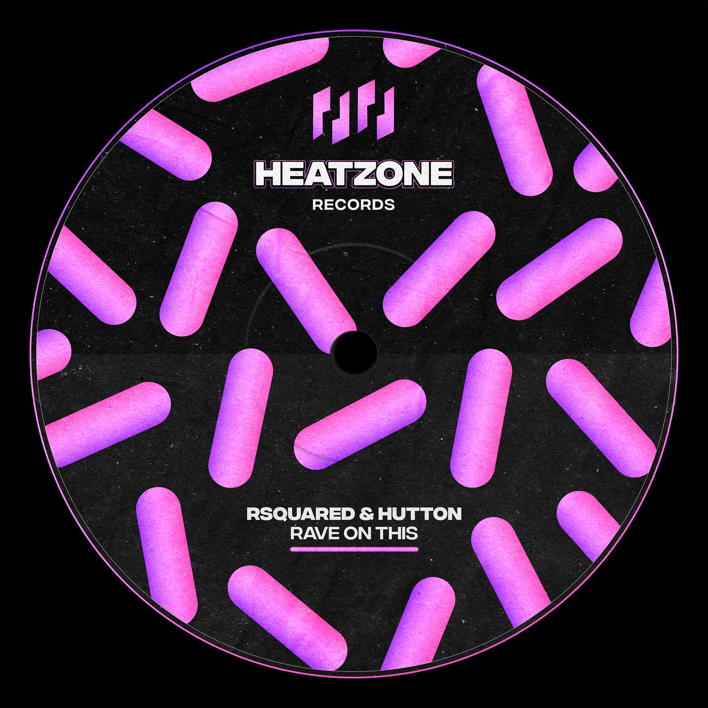 image cover: RSquared, Hutton - Rave On This on Heatzone Records