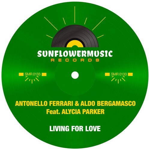 image cover: Antonello Ferrari - Living For Love on Sunflowermusic Records