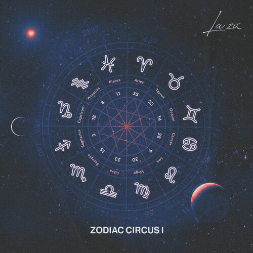 image cover: Various Artists - ZODIAC CIRCUS I on La Zic