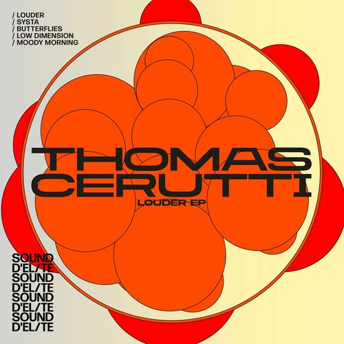 image cover: Thomas Cerutti - Louder EP on Sound D'Elite