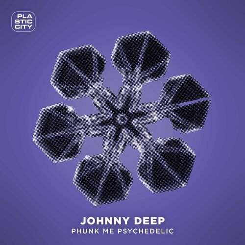 image cover: Johnny Deep - Phunk Me Psychedelic on Plastic City