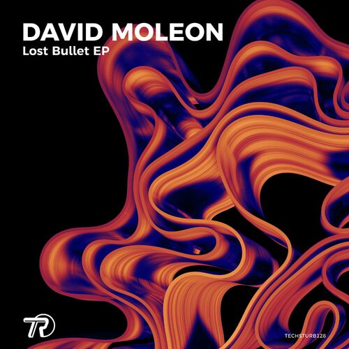 image cover: David Moleon - Lost Bullet EP on Techsturbation