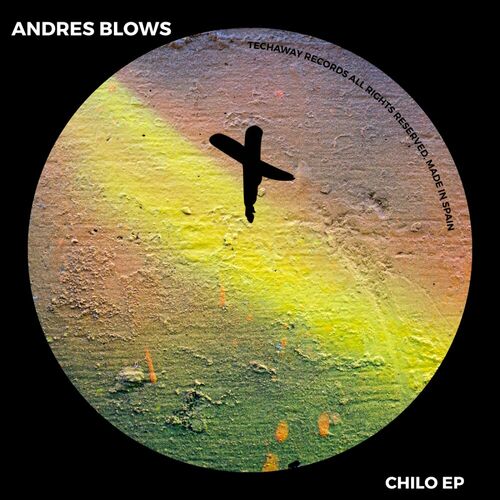 image cover: Andres Blows - Chilo EP on Techaway Records