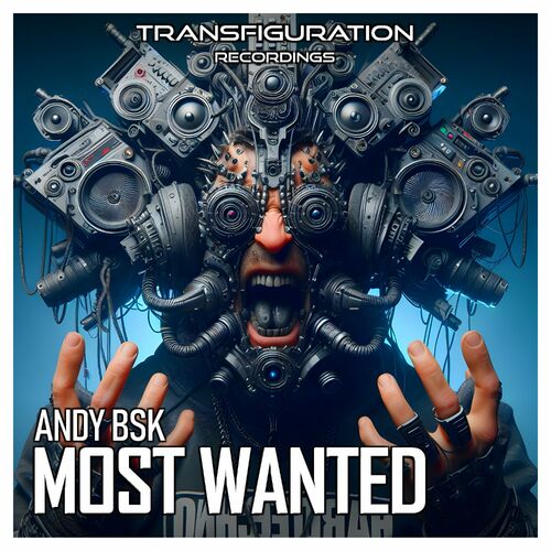 image cover: Andy Bsk - Most Wanted on Transfiguration Recordings