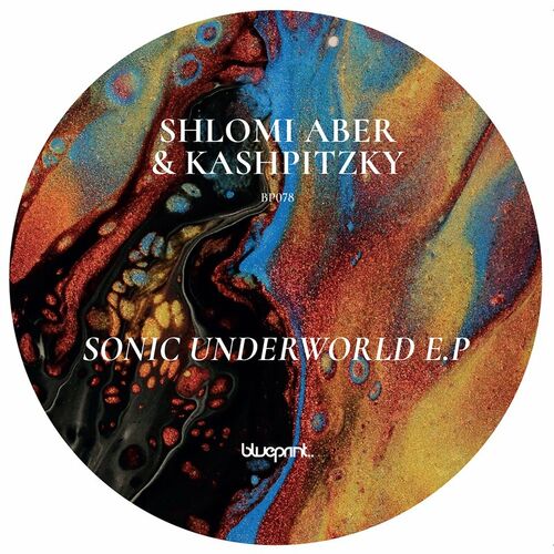 image cover: Shlomi Aber & Kashpitzky - Sonic Underworld EP on Blueprint Records