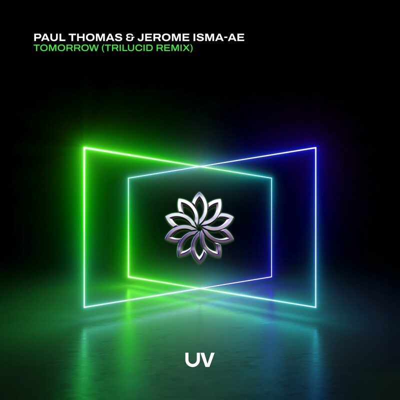 image cover: Jerome Isma-Ae - Tomorrow (Trilucid Extended Remix) on UV