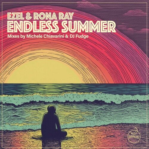 image cover: Ezel - Endless Summer (Michele Chiavarini & Dj Fudge Mixes) on Bayacou Records