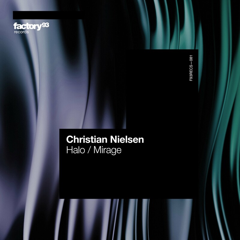 image cover: Christian Nielsen - Halo / Mirage on Factory 93 Records