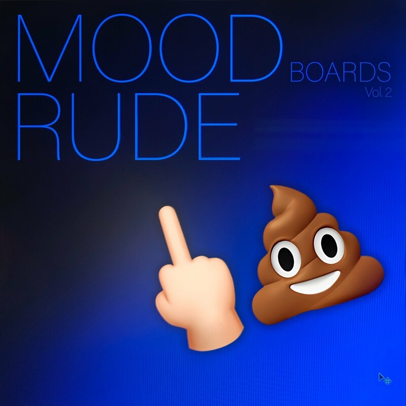 image cover: AtomTM - Mood Boards, Vol. 2 - Rude on NN