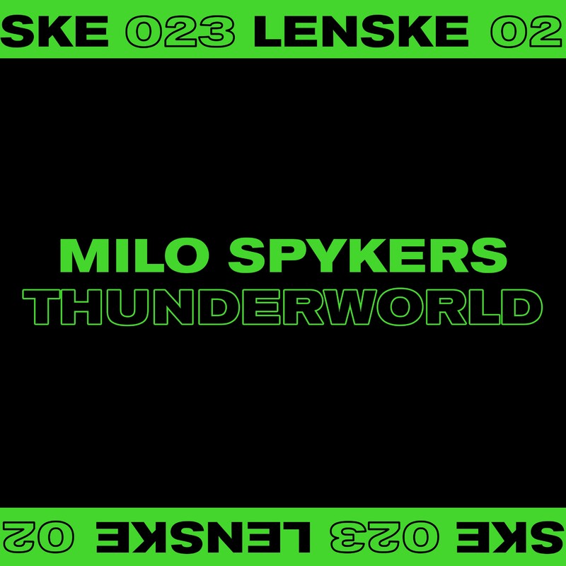 image cover: Milo Spykers - Thunderworld EP on Lenske