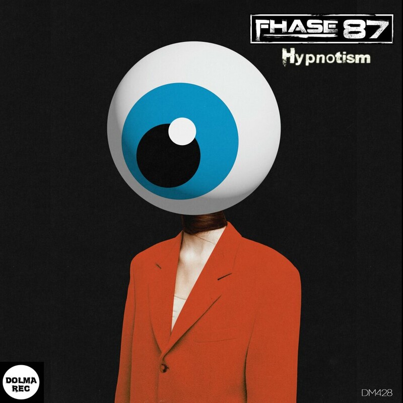 image cover: Fhase 87 - Hypnotism on Dolma Records