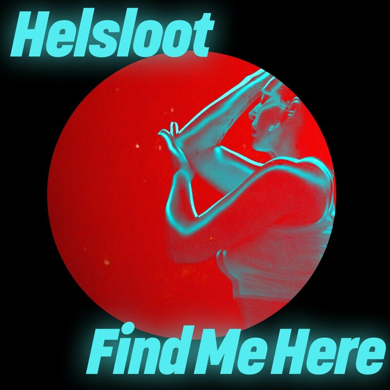 image cover: Helsloot - Find Me Here on Get Physical Music