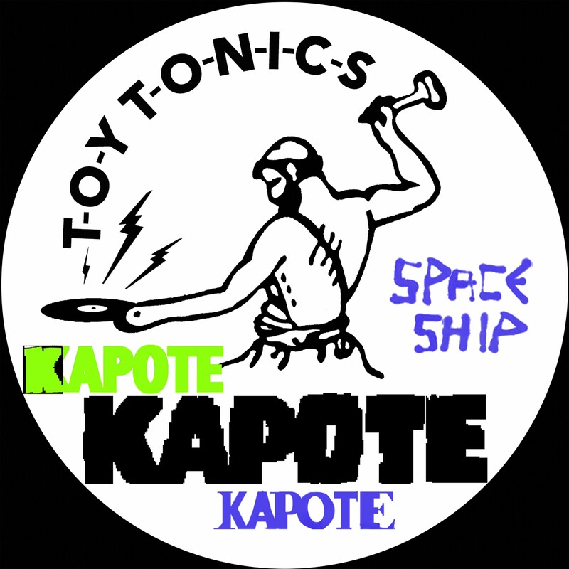 image cover: Kapote - Spaceship on Toy Tonics