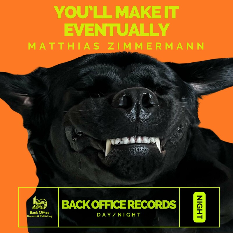 image cover: Matthias Zimmermann - You'll Make it Eventually on Back Office Records