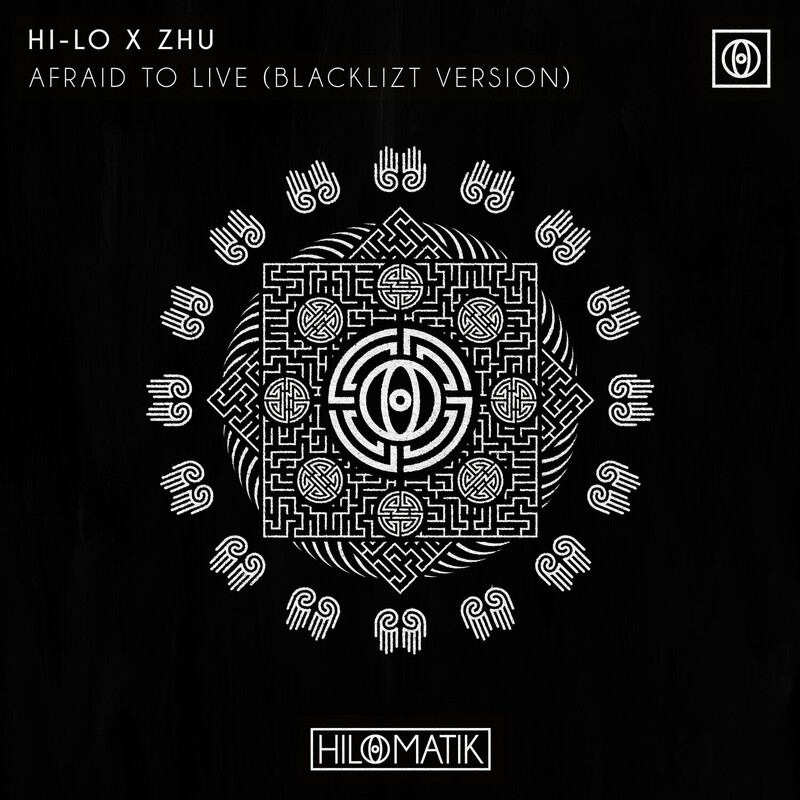 image cover: Hi-Lo - Afraid To Live (Blacklizt Version) on Hilomatik