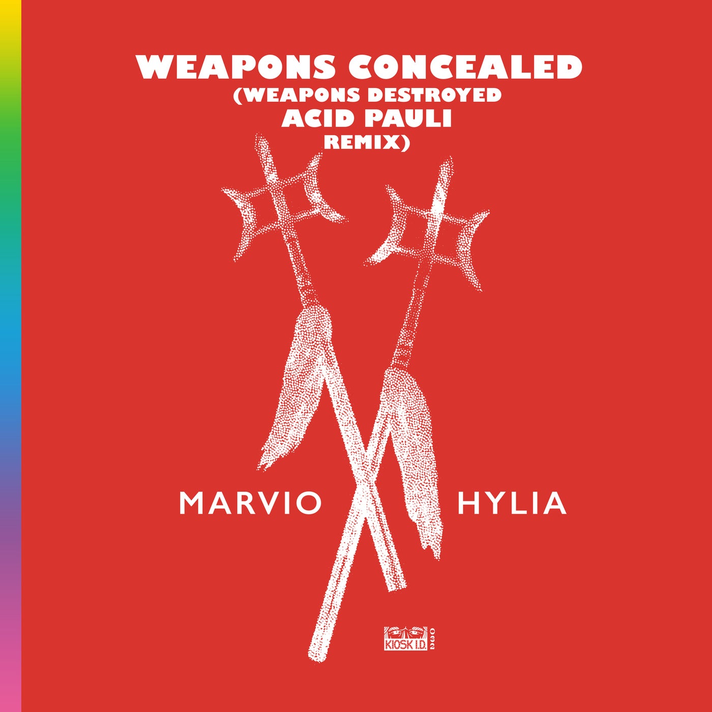 image cover: Marvio (AR), Hylia (AR) - Weapons Concealed (Weapons Destroyed Acid Pauli Remix) on Kiosk ID