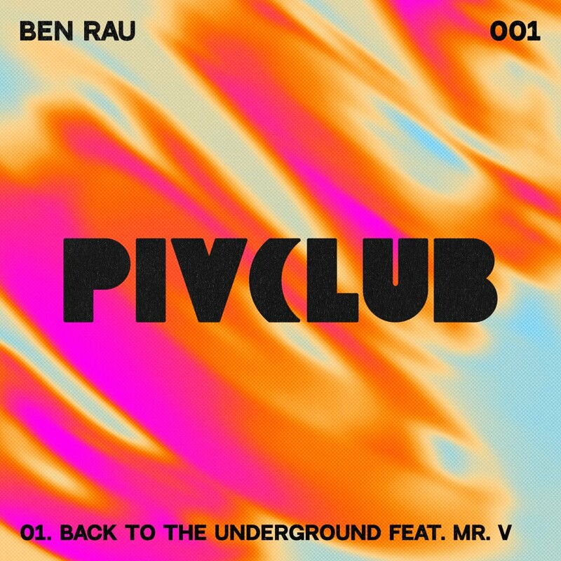 image cover: Ben Rau - Back To The Underground on PIV Club