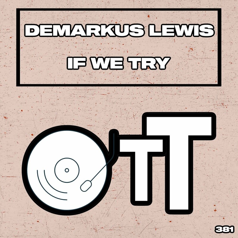 image cover: Demarkus Lewis - If We Try on Over The Top