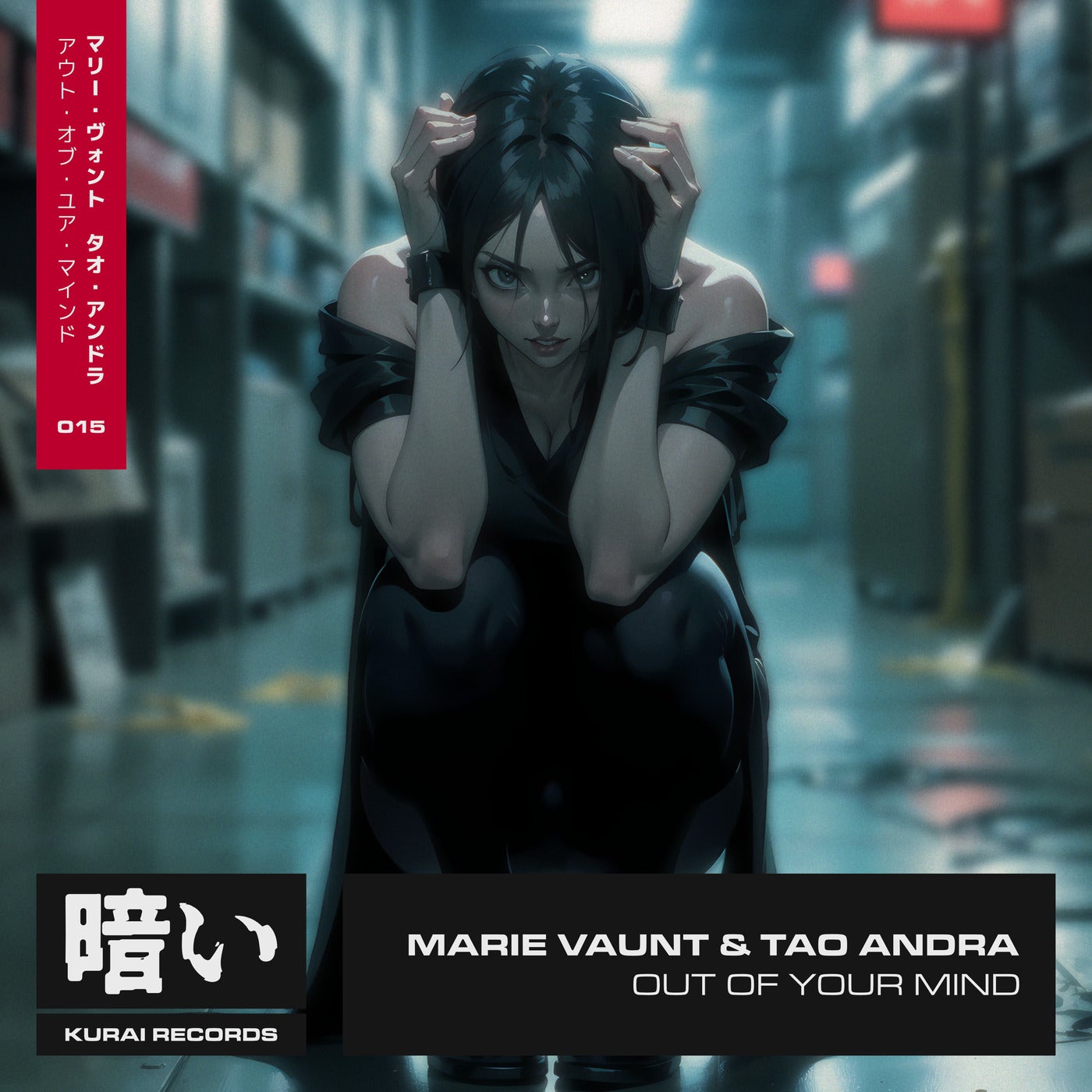 image cover: Marie Vaunt, Tao Andra - Out Of Your Mind on Kurai Records