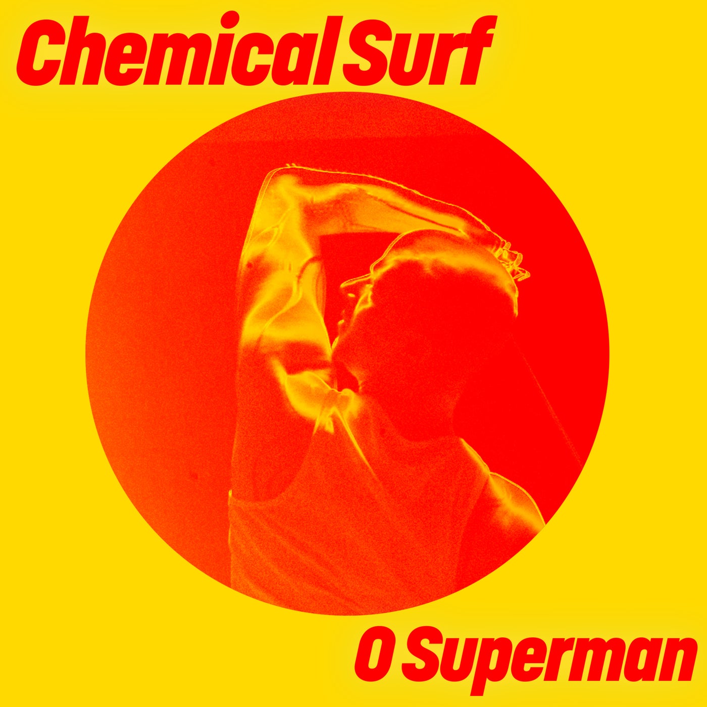 image cover: Chemical Surf - O Superman on Get Physical Music