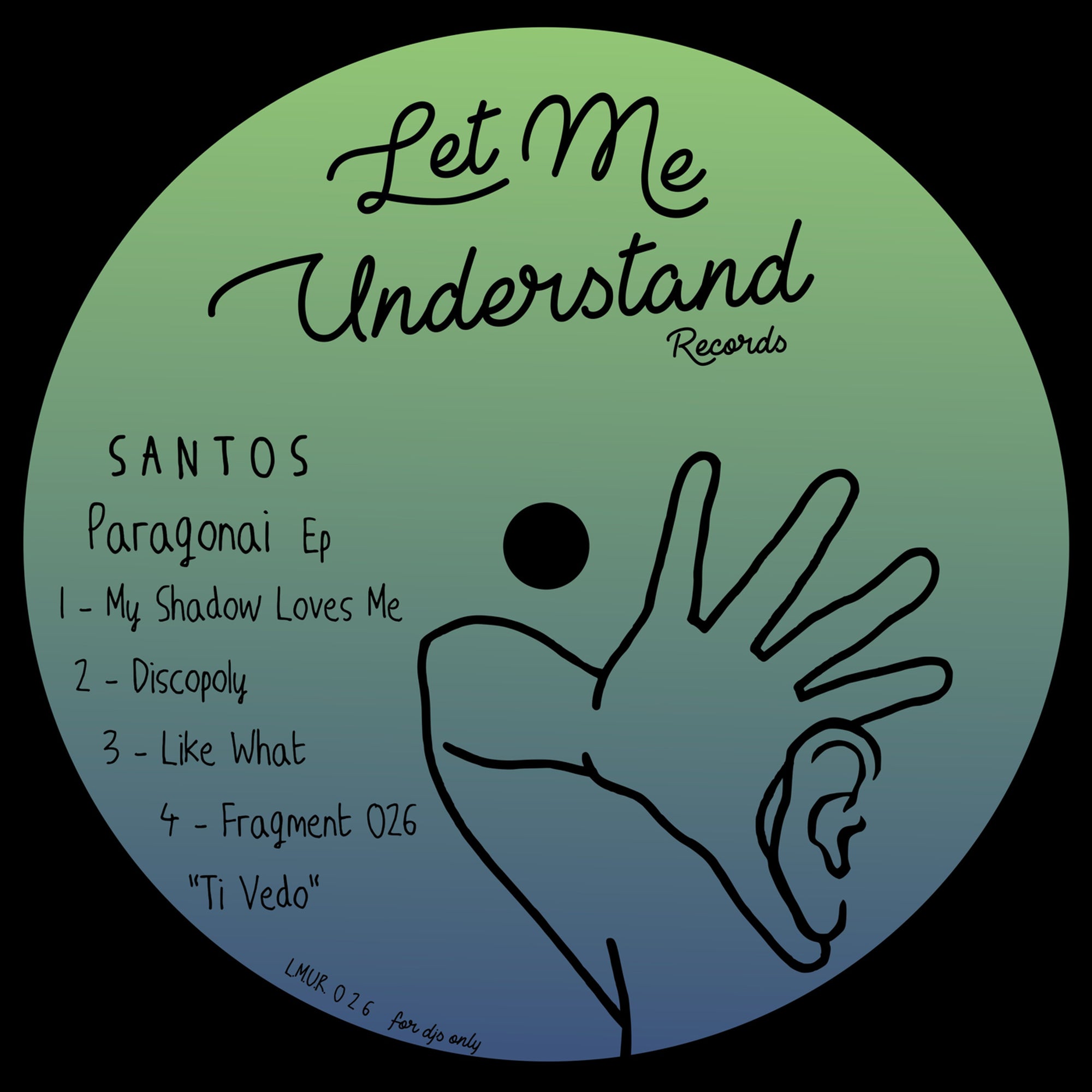 image cover: Santos - Paragonai Ep on Let Me Understand Records