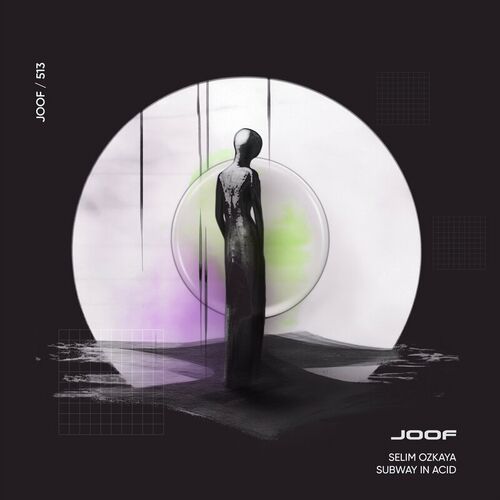 image cover: Selim Ozkaya - Subway In Acid on JOOF Recordings