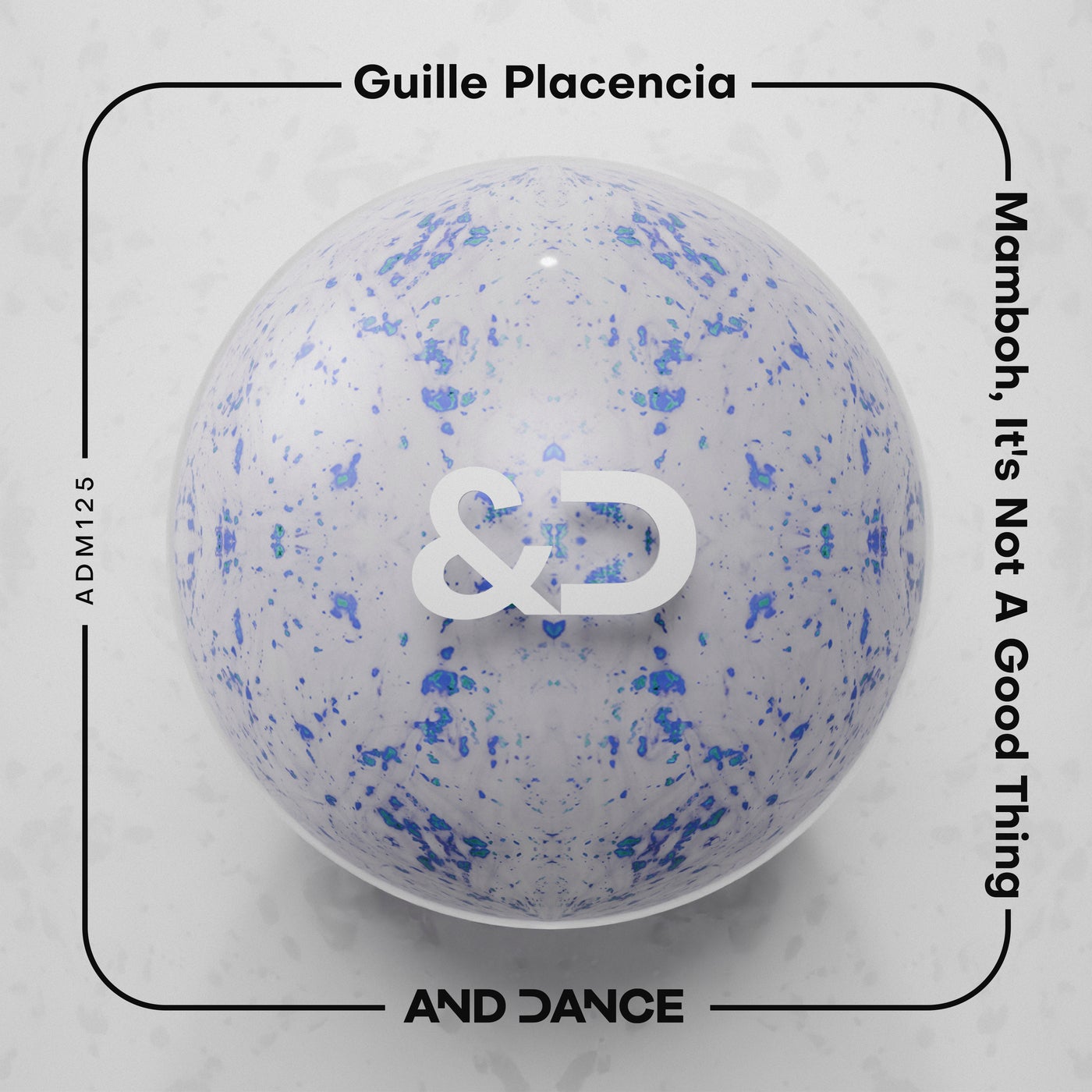 image cover: Guille Placencia - Mamboh on And Dance