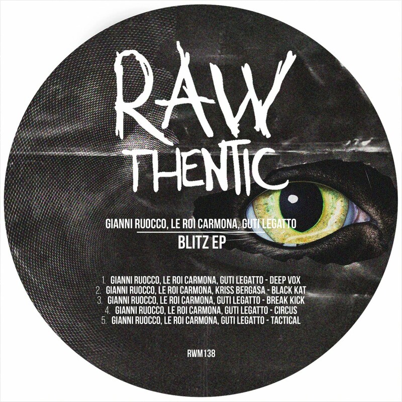 image cover: Gianni Ruocco - Blitz EP on RAWthentic Music