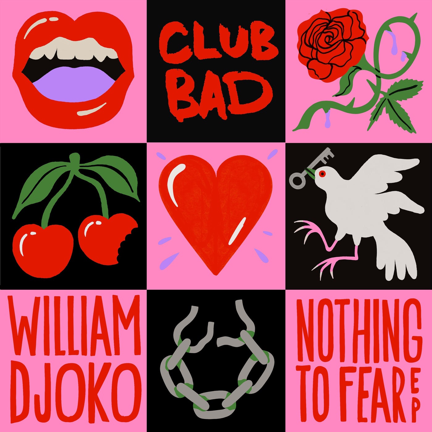 image cover: William Djoko - Nothing To Fear EP on (Club Bad)