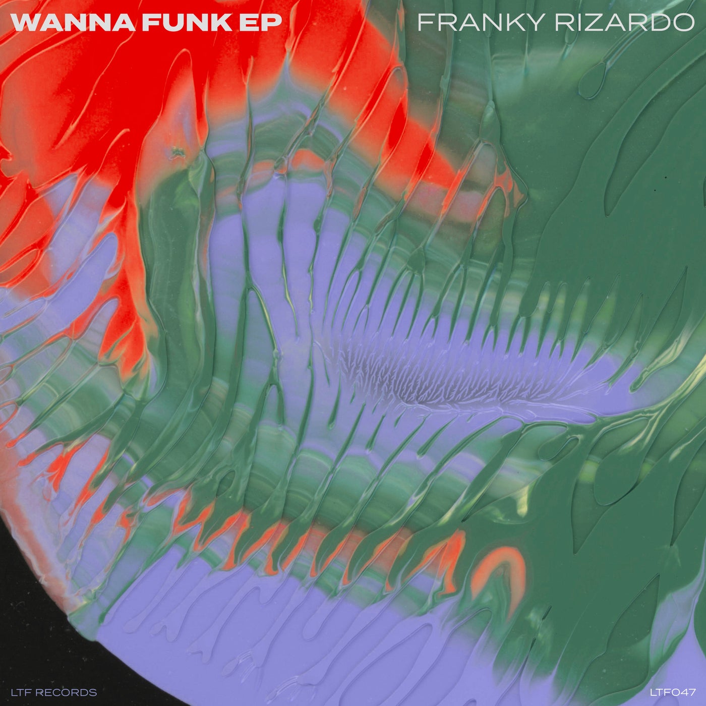 image cover: Franky Rizardo - Wanna Funk EP on LTF Records