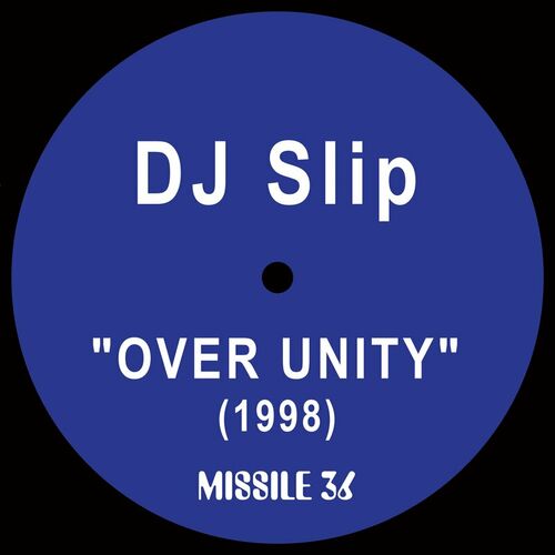 image cover: Dj Slip - Over Unity EP on Missile