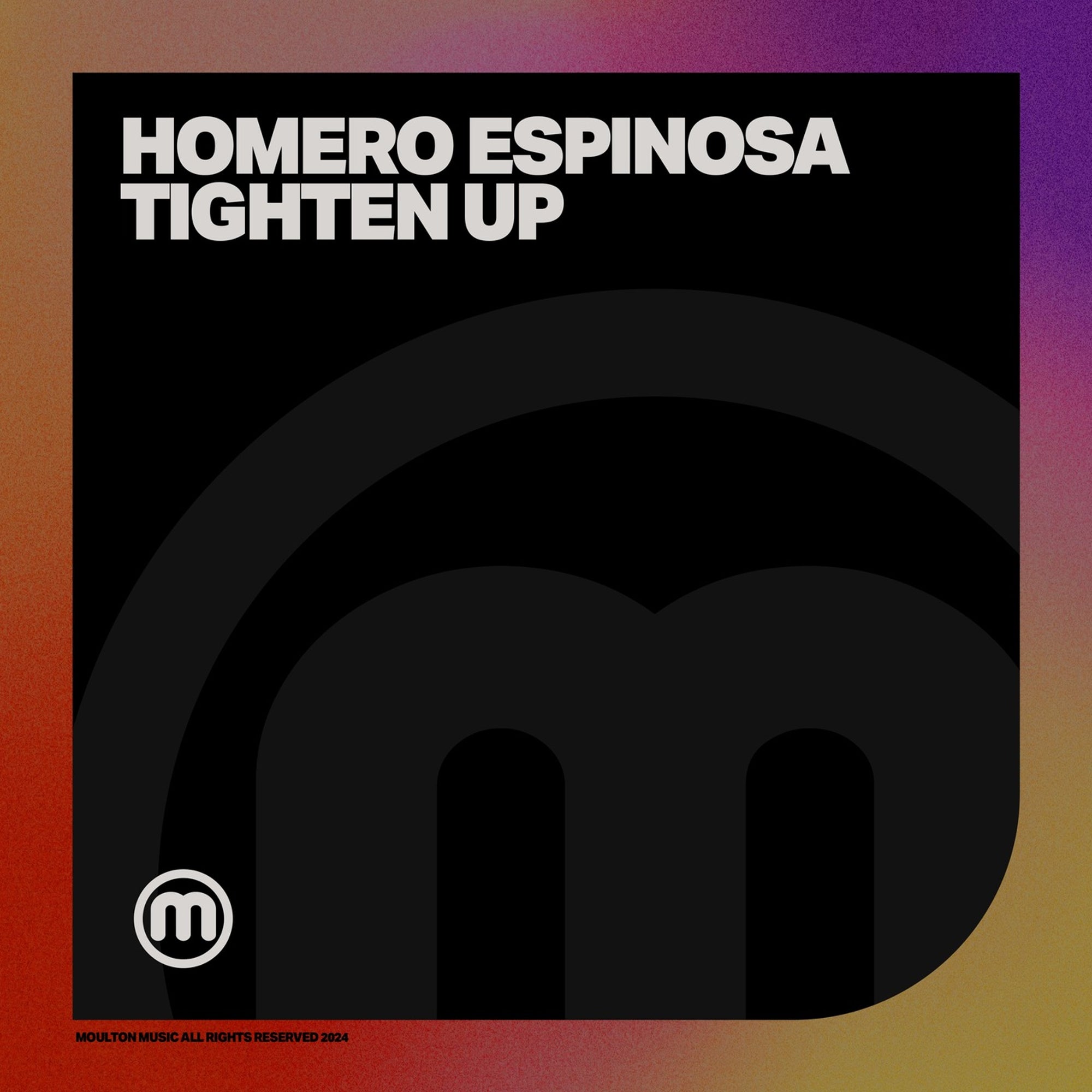 image cover: Homero Espinosa - Tighten Up (Creeper Mix) on Moulton Music