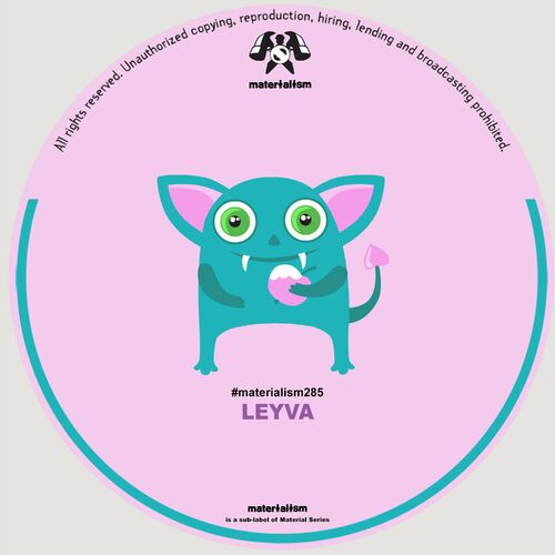 image cover: Leyva - Crazy Weird on (Materialism)