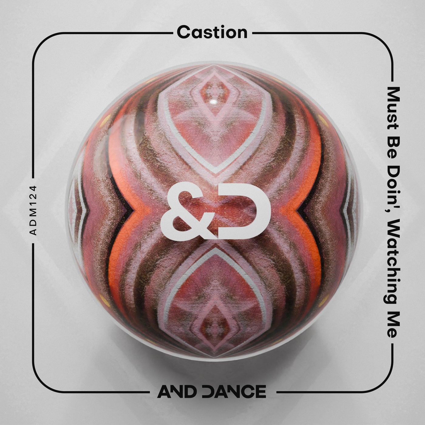 image cover: Castion - Must Be Doin - Watching Me on And Dance