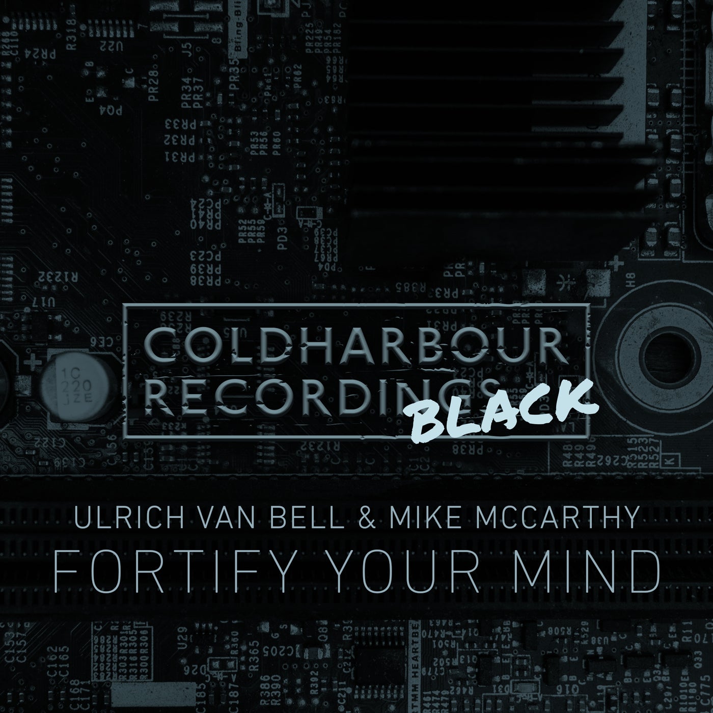 image cover: Ulrich Van Bell, Mike McCarthy - Fortify Your Mind on Coldharbour Black