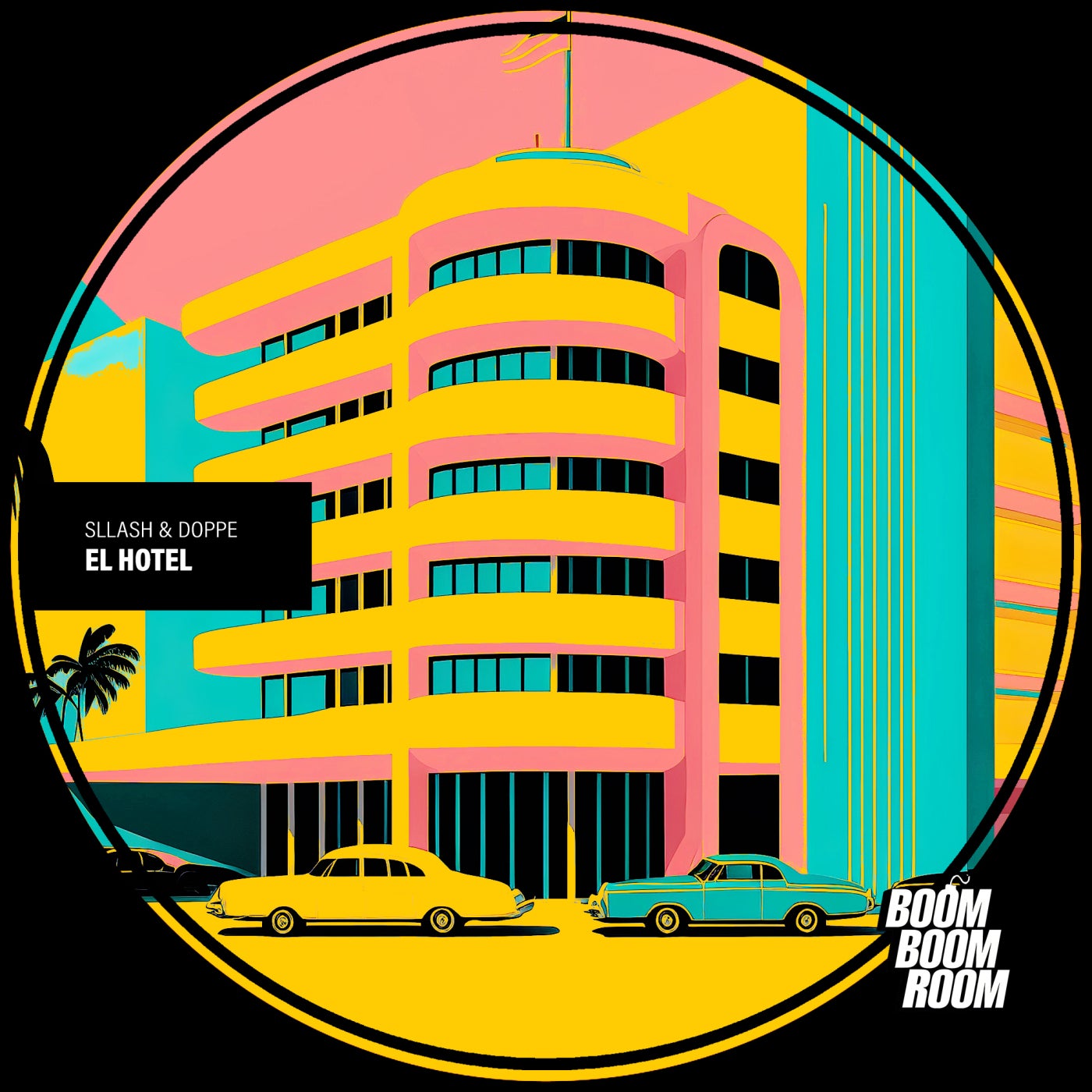 image cover: Sllash & Doppe - El Hotel on (Boom Boom Room)