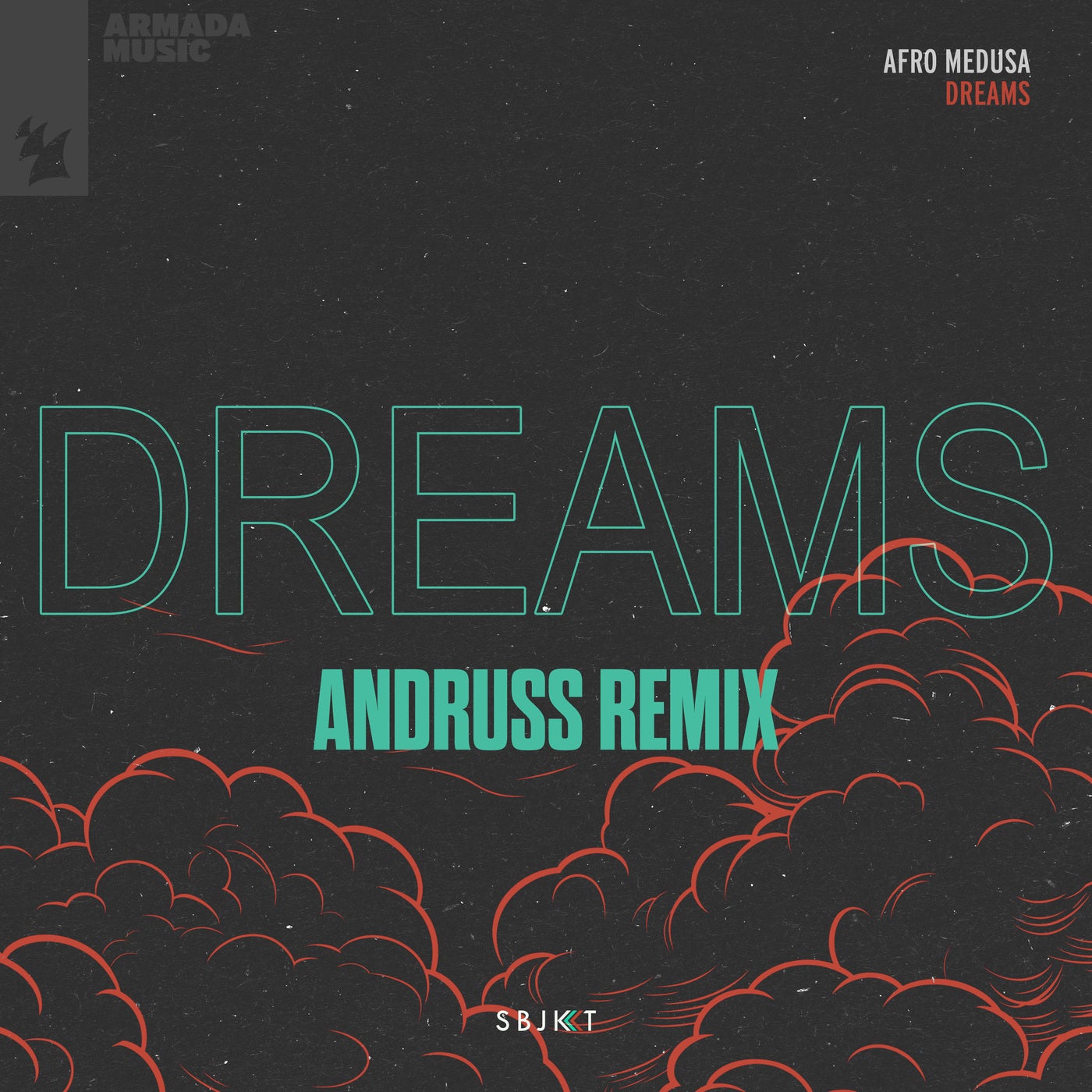 image cover: Afro Medusa, Andruss - Dreams - Andruss Remix on Armada Subjekt