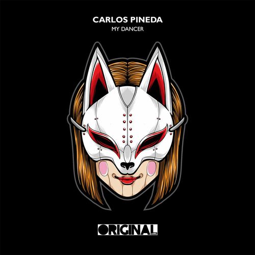 image cover: Carlos Pineda - MY DANCER on (Original Label)