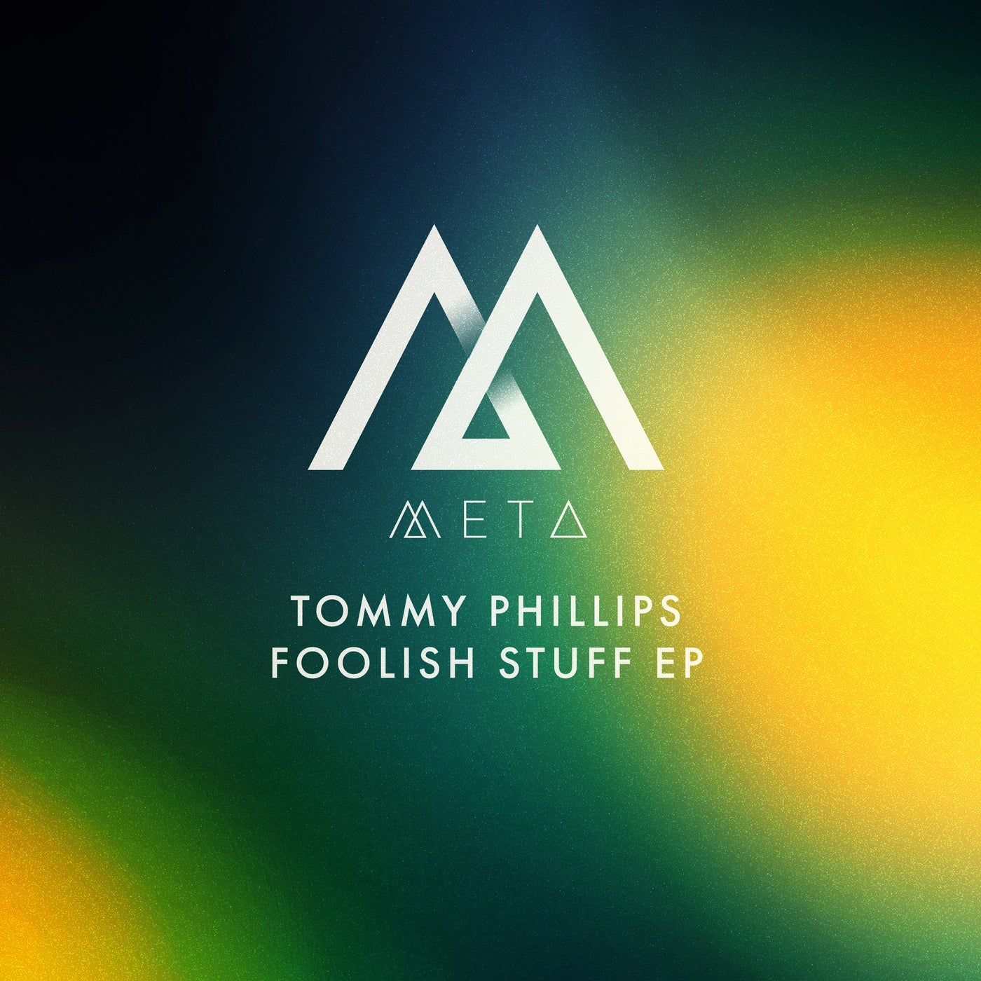 image cover: Tommy Phillips - Foolish Stuff EP on META