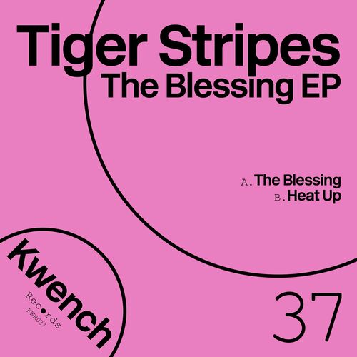 image cover: Tiger Stripes - The Blessing EP on Kwench Records