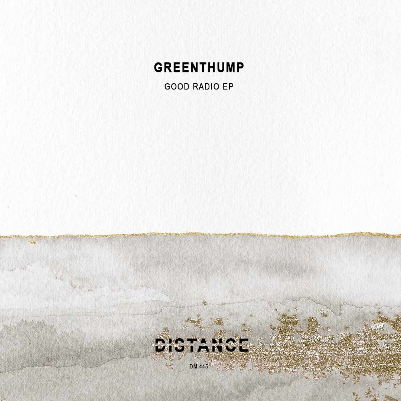 image cover: GreenThump - Good Radio EP on (Distance Music)