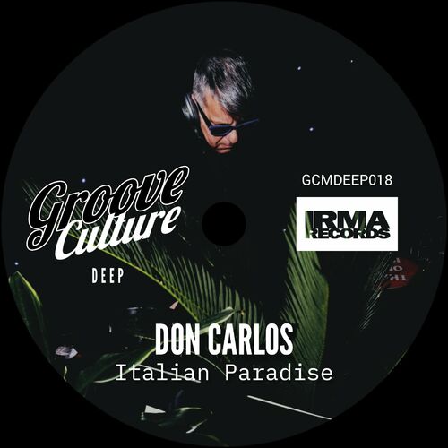 image cover: Don Carlos - Italian Paradise on Groove Culture Deep