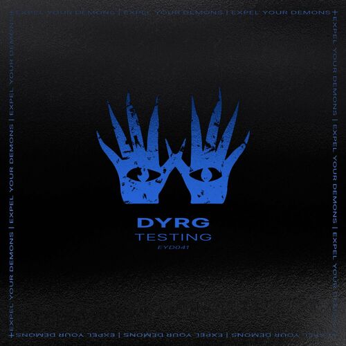 image cover: DYRG - Testing on (Expel Your Demons Records)