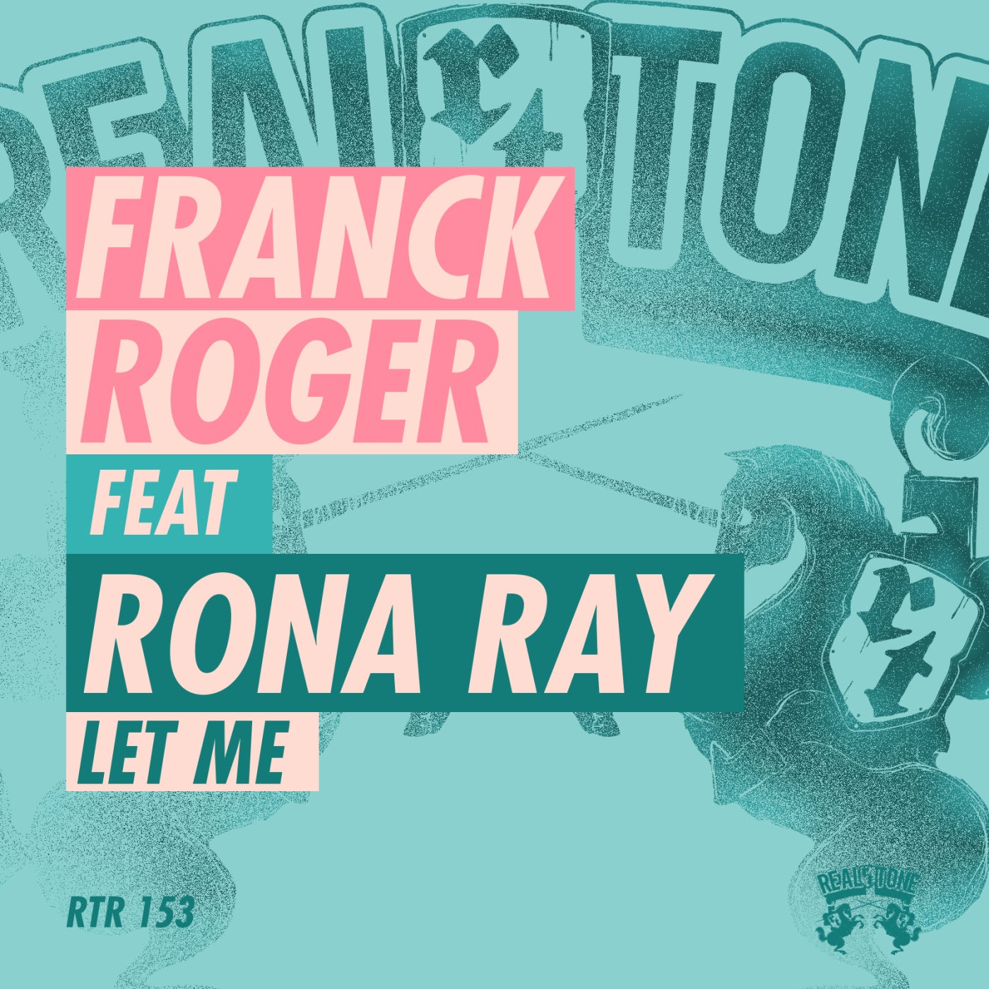 image cover: Franck Roger, Rona Ray - Let Me on (Real Tone Records)