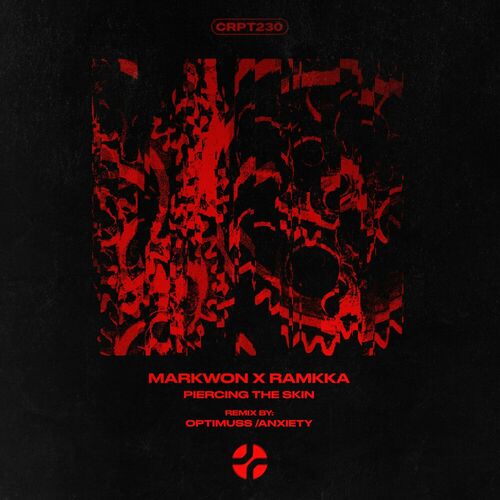 image cover: MARKWØN X RAMKKA - PIERCING THE SKIN on (Creptonit Records)