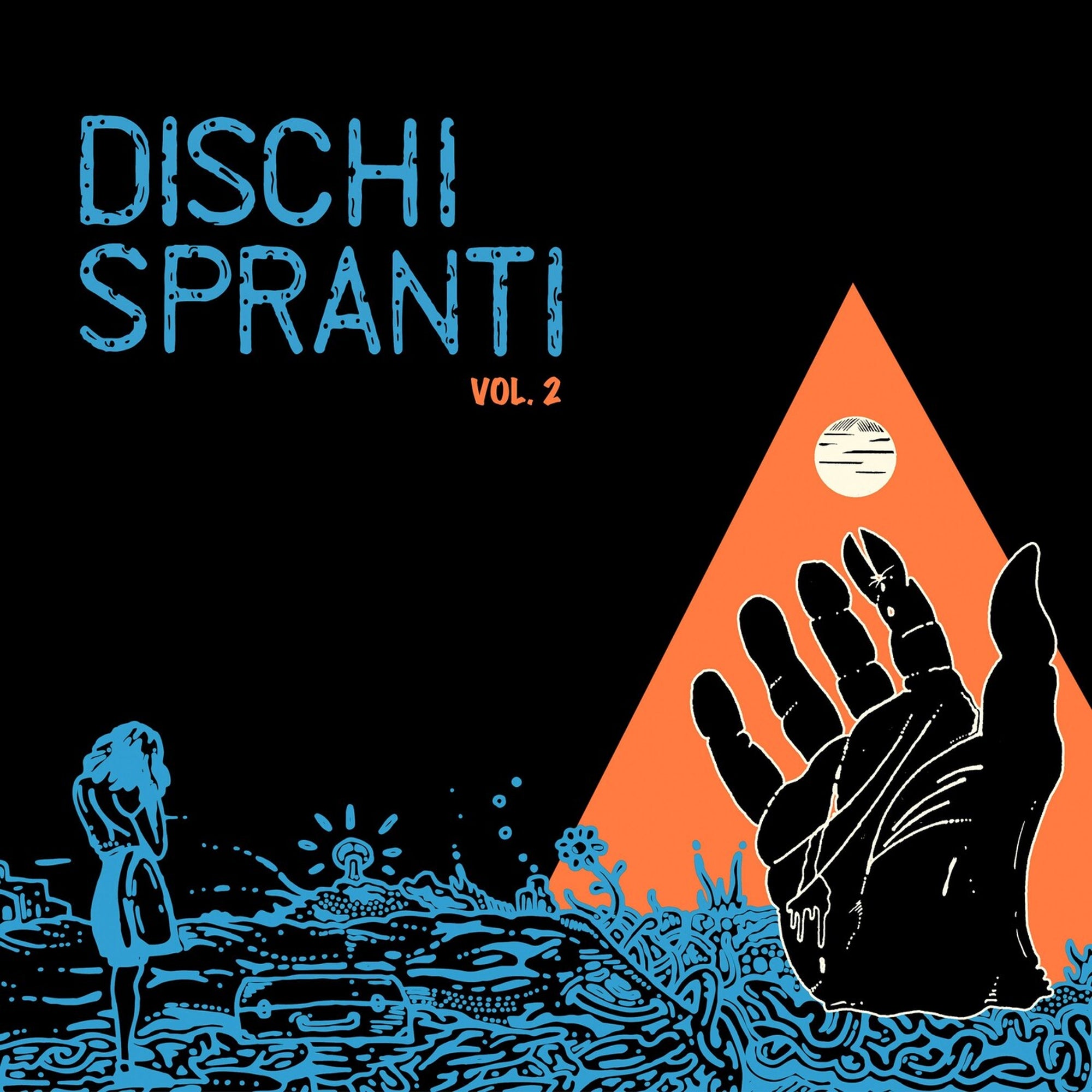 Release Cover: Dischi Spranti, Vol. 2 (Compilation) Download Free on Electrobuzz