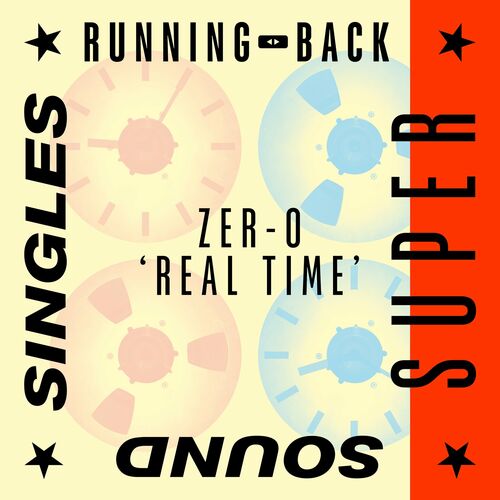 image cover: Zer-o - Real Time (2024 Retrospective Dub) on Running Back